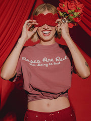 Roses are Red, I'm Going to Bed Crimson CC Tee