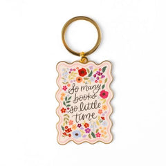 So Many Books So Little Time Keychain