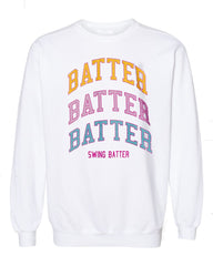 Batter Batter Batter Swing White Sweatshirt