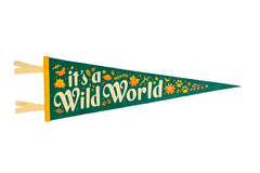 It's A Wild World Pennant